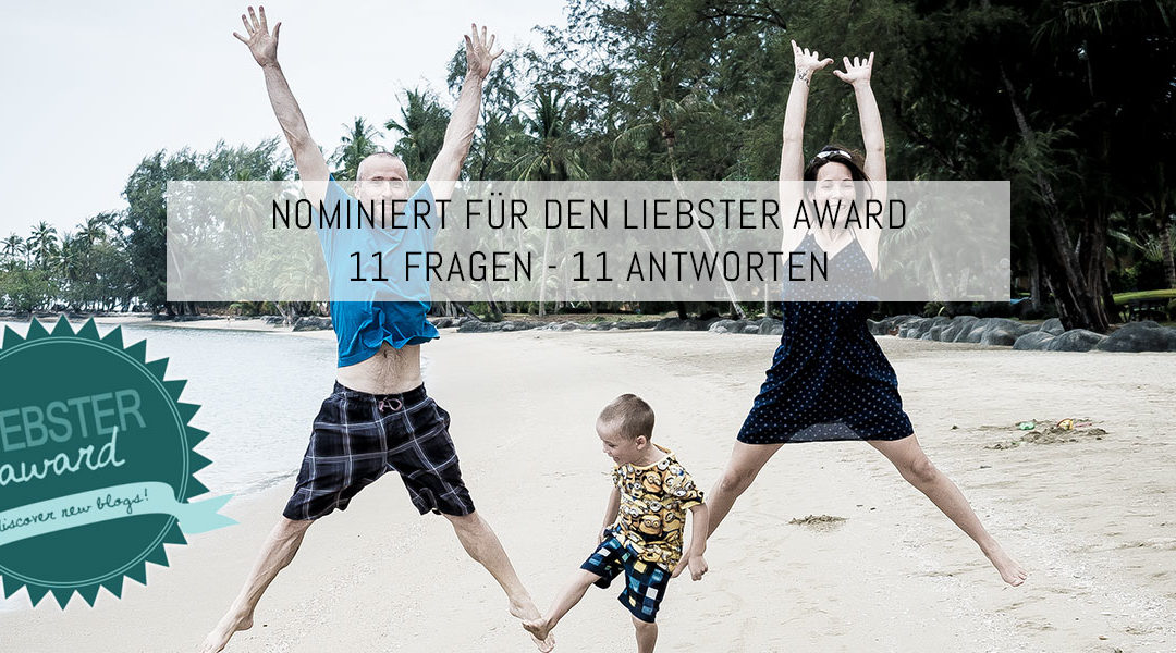 Wir sind nominiert für den Liebster Award – Danke an „The Luxpats“